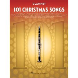 101 CHRISTMAS SONGS FOR CLARINET BK