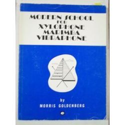 Modern School for Xylophone Marimba Vibraphone, Morris Goldenberg