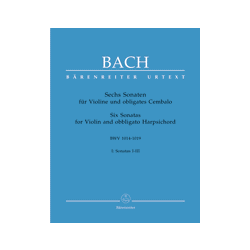 Bach, J.S: Sechs Violinsonaten, BWV 1014-1019 I: Sonatas I-III