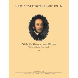 Mendelssohn, F.: Werke für Klavier zu zwei Händen III