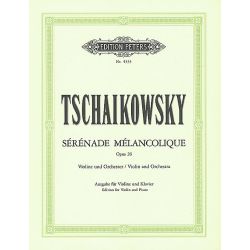 TSCHAIKOWSKY SERENADE MELANCOLIQUE VIULU & PIANO